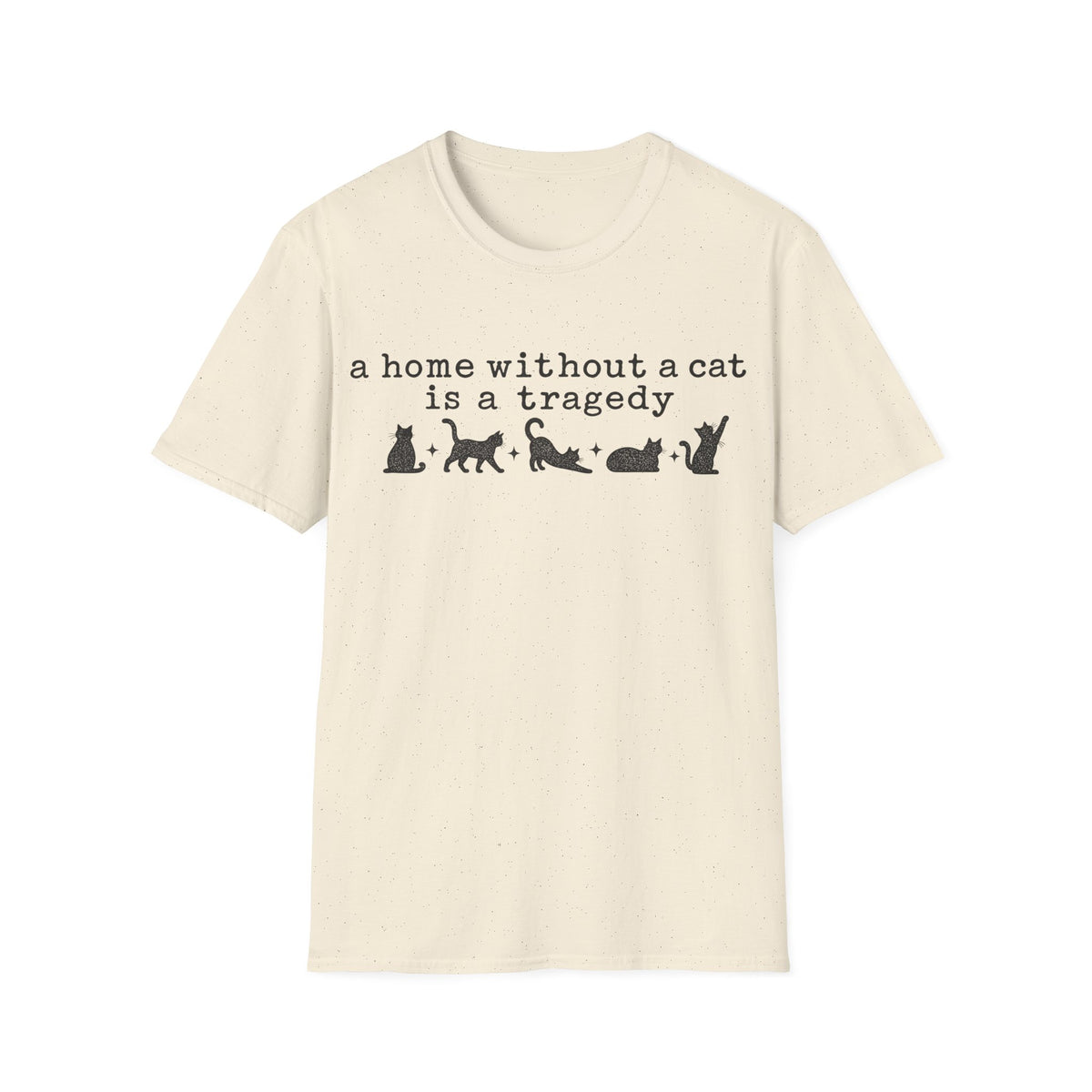 A home without a cat is a tragedy