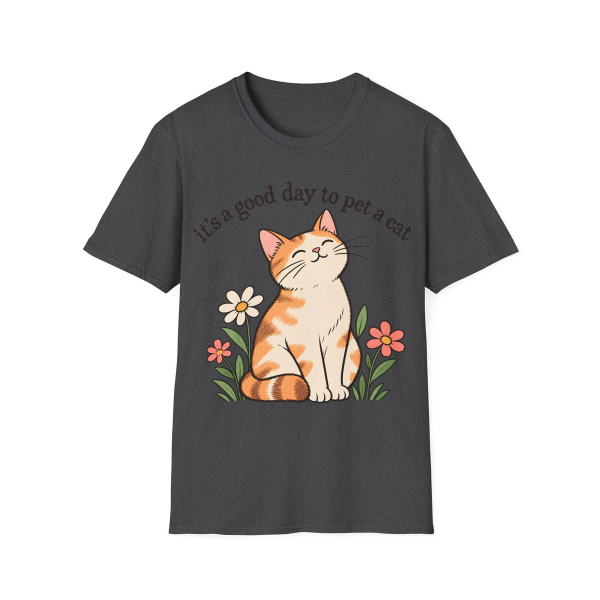 it's a good day to pet a cat