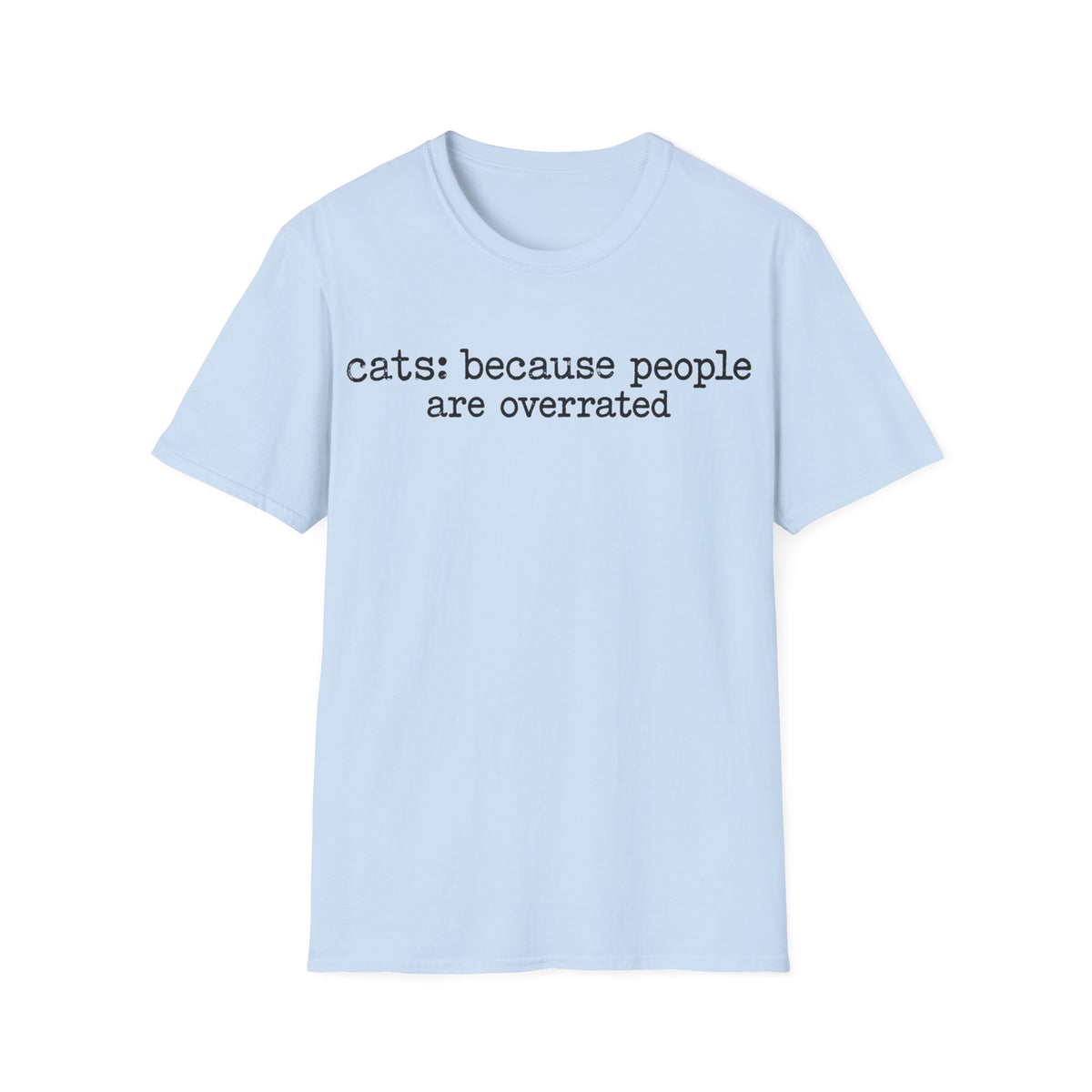 Cats because people are overrated