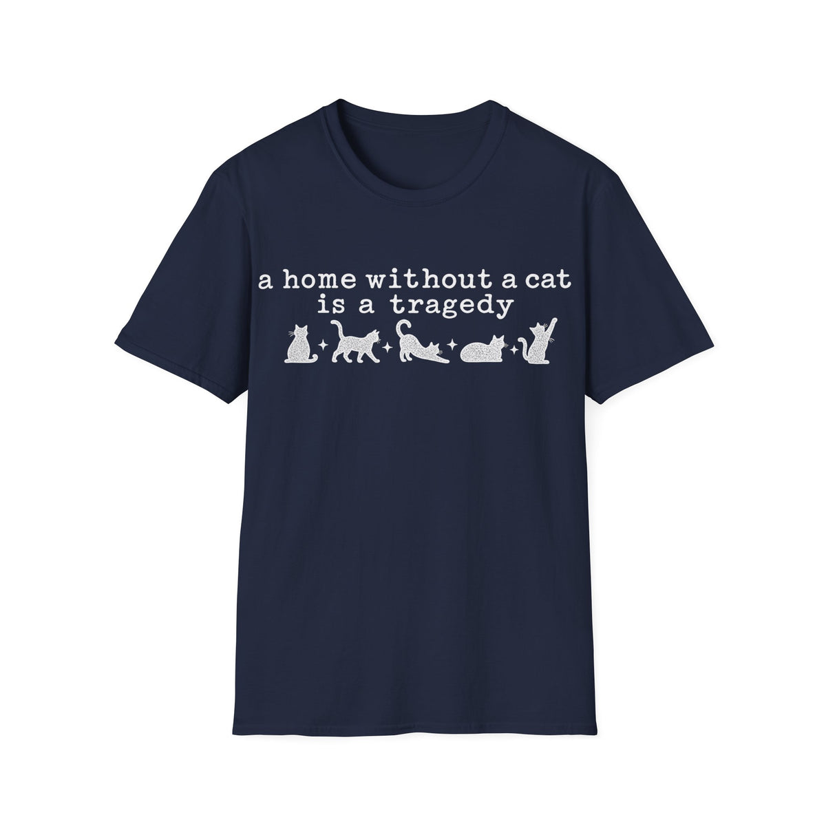 A home without a cat is a tragedy